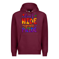 Burgundy don't hide your pride Premium Hoodie - JahusDesignShop