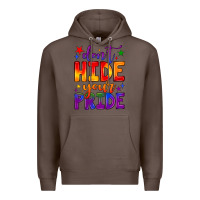 Coffee don't hide your pride Premium Hoodie - JahusDesignShop