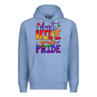 Don't Hide Your Pride Premium Hoodie | Teevron