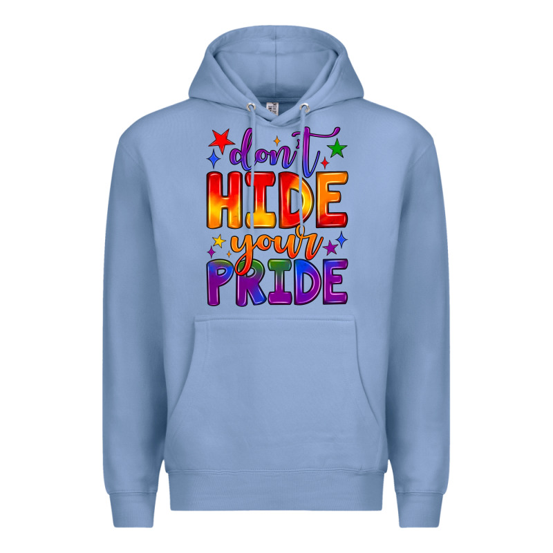 Don't Hide Your Pride Premium Hoodie by JahusDesignShop | Teevron