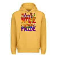 Mustard don't hide your pride Premium Hoodie - JahusDesignShop