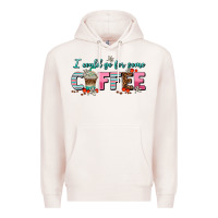 Pale Pink i could go for some coffee Premium Hoodie - AdoDesignShop