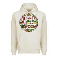 Oatmeal Heather Christmas all i want for christmas is a cow Premium Hoodie - Artiststas