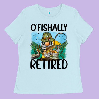 O' Fishally Retired Ladies Tee Designed By Barkaloodesign
