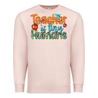 Pale Pink teacher of tiny humans Premium Sweatshirt - texasbilliewilder