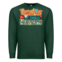 Sports Green teacher of tiny humans Premium Sweatshirt - texasbilliewilder
