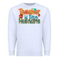 White teacher of tiny humans Premium Sweatshirt - texasbilliewilder