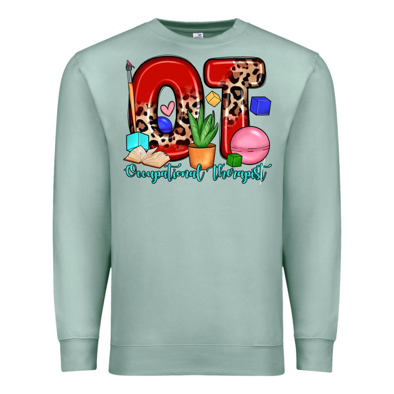Ot Occupational Therapist Premium Sweatshirt by Zillion Design Studio | Teevron
