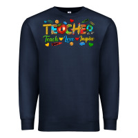 Navy teacher teach love inspire tbw Premium Sweatshirt - texasbilliewilder