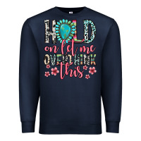 Navy hold on let me overthink this Premium Sweatshirt - Zillion Design Studio