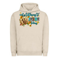 Pigment French Oak only talking to jesus today Urban Hoodie - AdoDesignShop