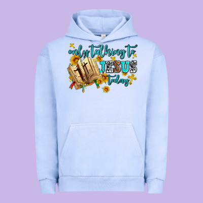 Only Talking To Jesus Today Urban Hoodie Designed By Adodesignshop