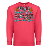 Cardinal proud member of the sarcasm appreciation club Premium Sweatshirt - Zillion Design Studio