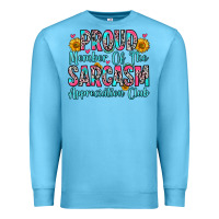 Ocean Blue proud member of the sarcasm appreciation club Premium Sweatshirt - Zillion Design Studio