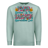 Seafoam proud member of the sarcasm appreciation club Premium Sweatshirt - Zillion Design Studio