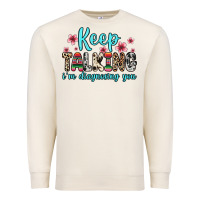 Sandshell keep talking i m diagnosing you Premium Sweatshirt - Zillion Design Studio