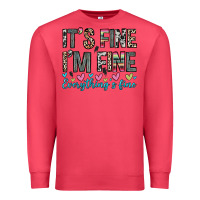 Cardinal it s fine i m fine everything s fine Premium Sweatshirt - Zillion Design Studio
