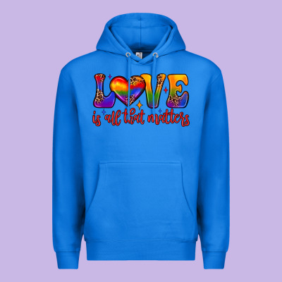 Love Is All That Matters Premium Hoodie Designed By Jahusdesignshop