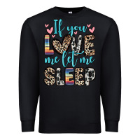 Black if you love me let me sleep Premium Sweatshirt - Zillion Design Studio
