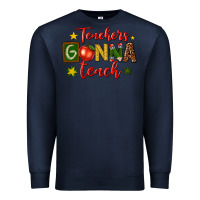 Navy teachers gonna teach Premium Sweatshirt - texasbilliewilder