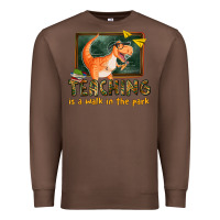 Chestnut teaching is a walk in the park Premium Sweatshirt - texasbilliewilder