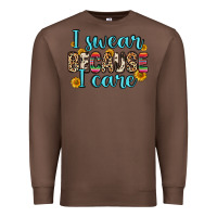 Chestnut i swear because i care Premium Sweatshirt - Zillion Design Studio