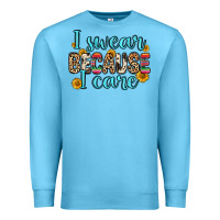 Ocean Blue i swear because i care Premium Sweatshirt - Zillion Design Studio
