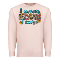 Pale Pink i swear because i care Premium Sweatshirt - Zillion Design Studio