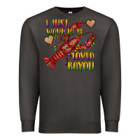Smoke mardi gras i just want to be loved bayou crawfish Premium Sweatshirt - RanaPortraitStore