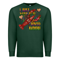 Sports Green mardi gras i just want to be loved bayou crawfish Premium Sweatshirt - RanaPortraitStore