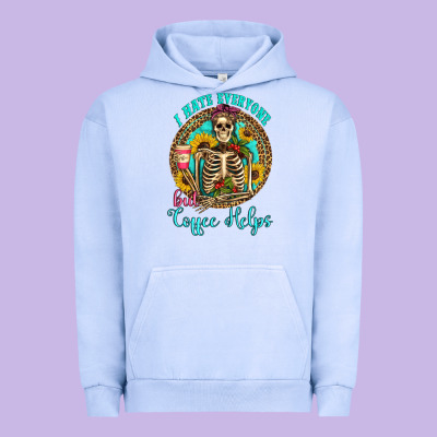 I Hate Everyone But Coffee Helps Western Skeleton Coffee Sunflowers Urban Hoodie Designed By Artiststas