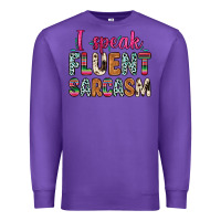 Purple i speak fluent sarcasm Premium Sweatshirt - Zillion Design Studio