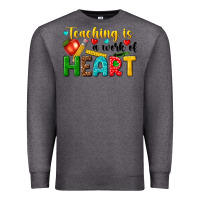 Charcoal Heather teaching is a work of heart tbw Premium Sweatshirt - texasbilliewilder