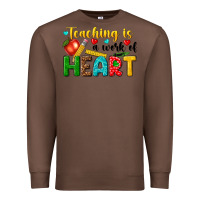 Chestnut teaching is a work of heart tbw Premium Sweatshirt - texasbilliewilder