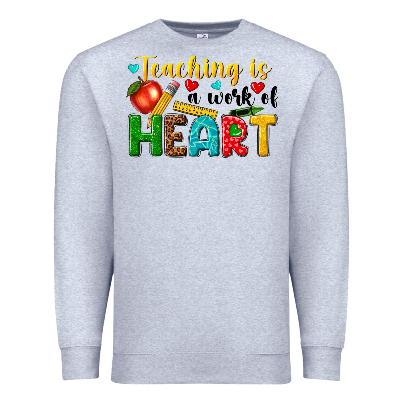 Teaching Is A Work Of Heart Tbw Premium Sweatshirt by texasbilliewilder | Teevron