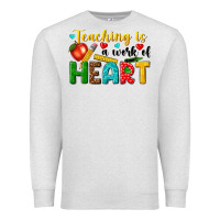 Oatmeal Heather teaching is a work of heart tbw Premium Sweatshirt - texasbilliewilder