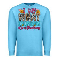 Ocean Blue i say what everybody else is thinking Premium Sweatshirt - Zillion Design Studio