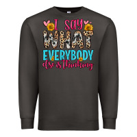 Smoke i say what everybody else is thinking Premium Sweatshirt - Zillion Design Studio