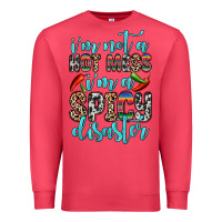 Cardinal i m not a hot mess i m a spicy disaster Premium Sweatshirt - Zillion Design Studio