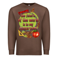 Chestnut the future of the world is in my classroom Premium Sweatshirt - texasbilliewilder