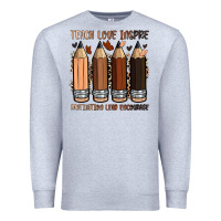 Heather Grey teach love inspire motivation lead encourage Premium Sweatshirt - Zillion Design Studio
