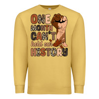 Antique Gold one month can't hold our history Premium Sweatshirt - Zillion Design Studio