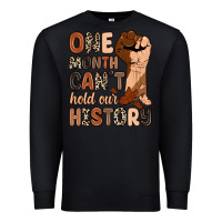 Black one month can't hold our history Premium Sweatshirt - Zillion Design Studio