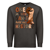 Smoke one month can't hold our history Premium Sweatshirt - Zillion Design Studio