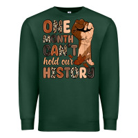 Sports Green one month can't hold our history Premium Sweatshirt - Zillion Design Studio
