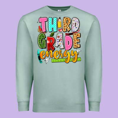Premium Sweatshirt third grade energy