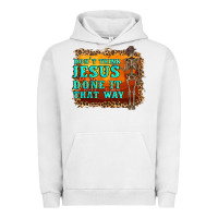 Don't Jesus Done It That Way Western Skeleton Urban Hoodie | Teevron