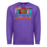Purple this teacher wears her heart on her sleeve Premium Sweatshirt - texasbilliewilder
