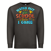 Smoke watch out pre school here i come Premium Sweatshirt - texasbilliewilder