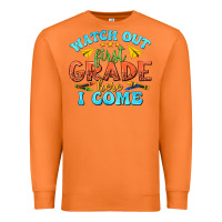 Carrot watch out first grade here i come Premium Sweatshirt - texasbilliewilder